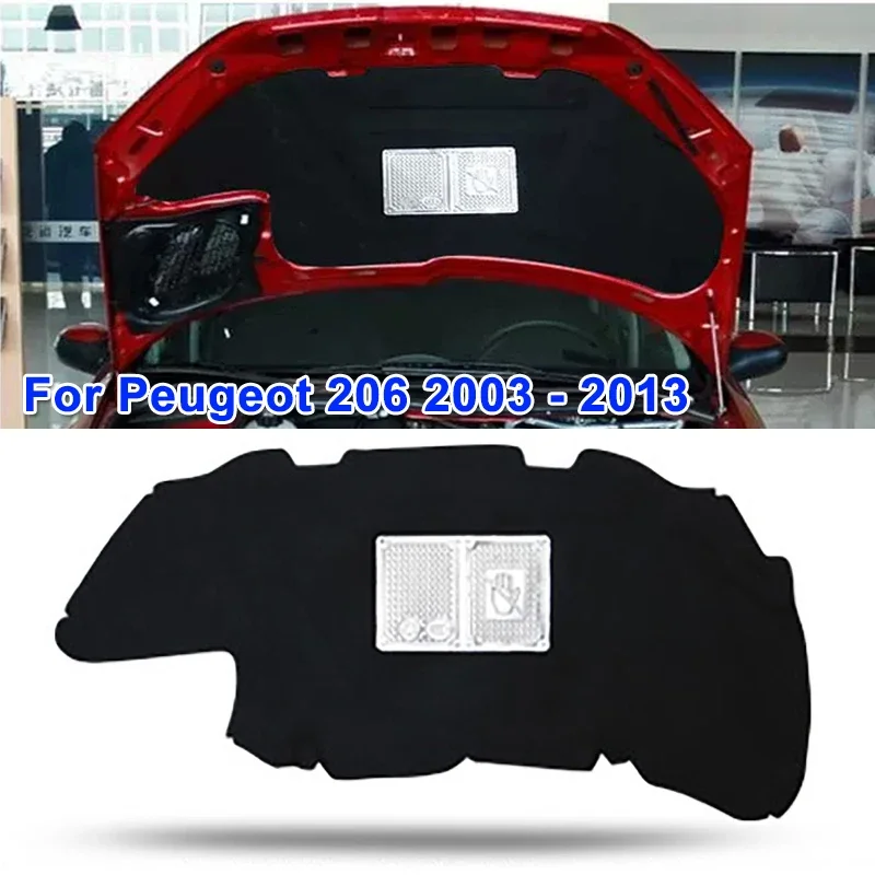 Sound Dampening Foam - แผ่นฉนวนกันเสียงเครื่องยนต์ด้านหน้ารถยนต์ แผ่นฉนวนกันความร้อนฝากระโปรงรถยนต์ สำหรับ Peugeot 206 ปี